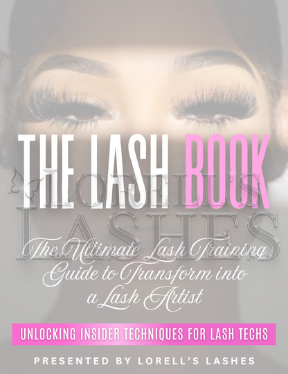 The Lash Book by Lorell’s Lashes